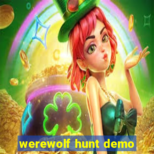 werewolf hunt demo